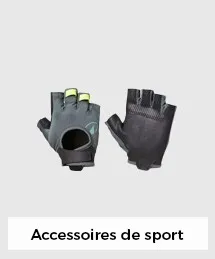 Accessoires de sport